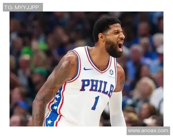 保罗·乔治领衔打造新阵容助力球队冲击总冠军的前景分析